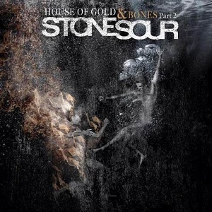Stone_Sour_-_House_of_Gold_&_Bones_Part_2